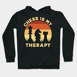 Chess Is My Therapy Hoodie